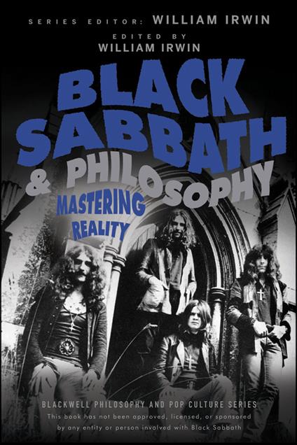 Black Sabbath and Philosophy: Mastering Reality - cover