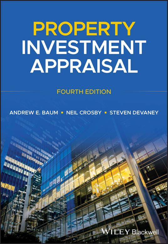 Property Investment Appraisal - Andrew E. Baum,Neil Crosby,Steven Devaney - cover