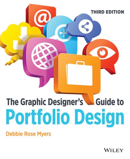The Graphic Designer's Guide to Portfolio Design - Debbie Rose Myers - cover