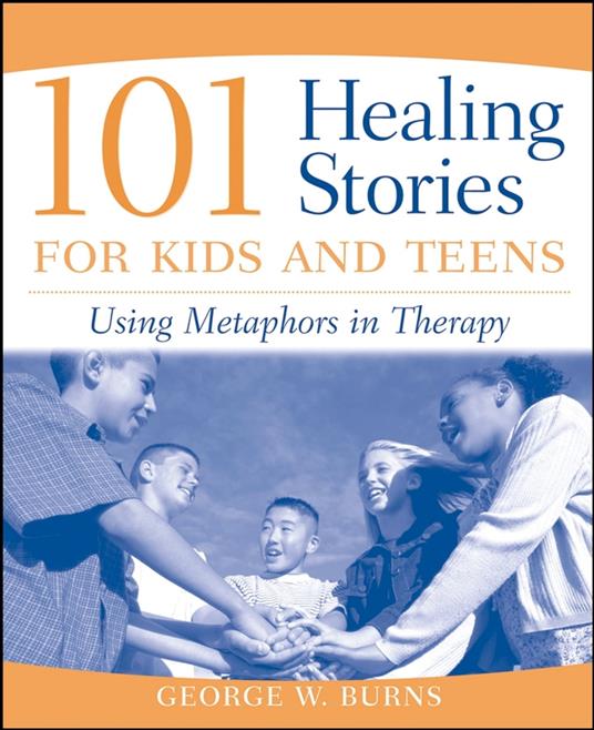 101 Healing Stories for Kids and Teens