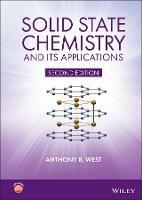 Solid State Chemistry and its Applications - Anthony R. West - cover