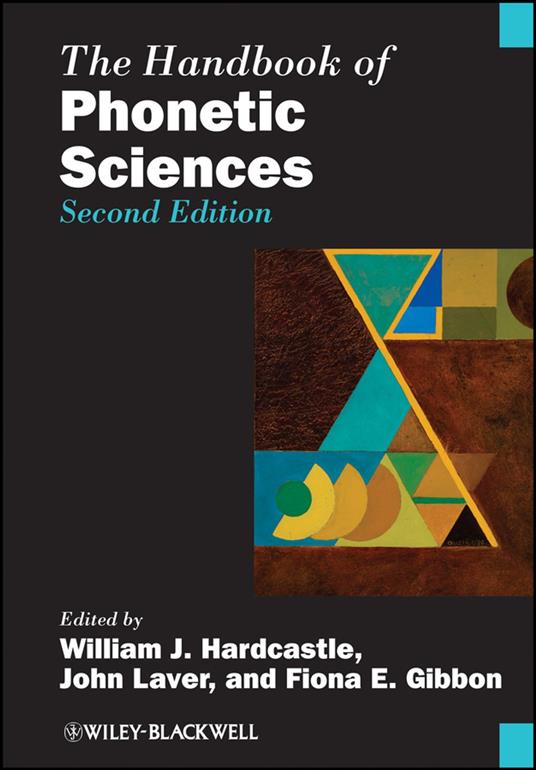 The Handbook of Phonetic Sciences