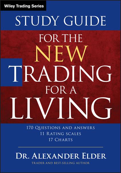Study Guide for The New Trading for a Living - Alexander Elder - cover