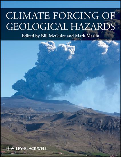 Climate Forcing of Geological Hazards