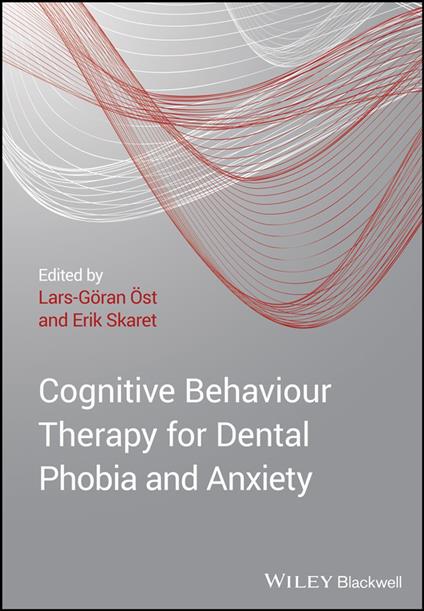 Cognitive Behavioral Therapy for Dental Phobia and Anxiety