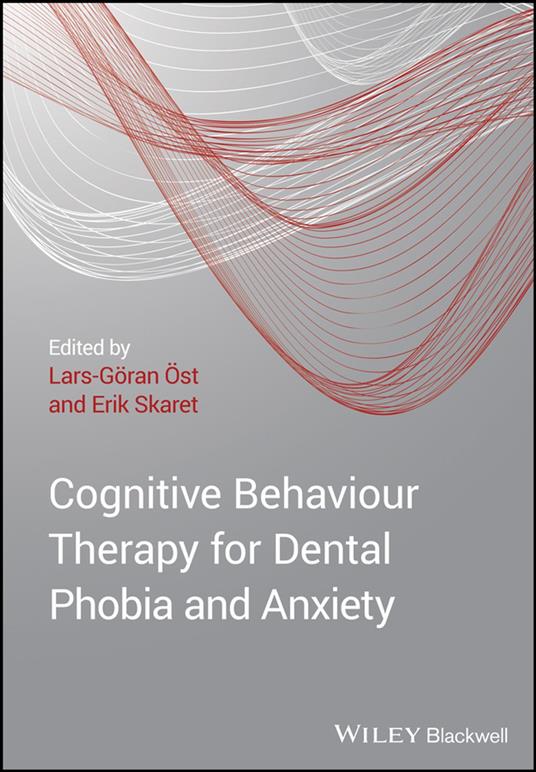 Cognitive Behavioral Therapy for Dental Phobia and Anxiety