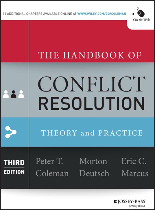 The Handbook of Conflict Resolution: Theory and Practice - cover
