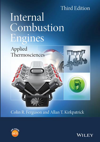 Internal Combustion Engines: Applied Thermosciences - Colin R. Ferguson,Allan T. Kirkpatrick - cover