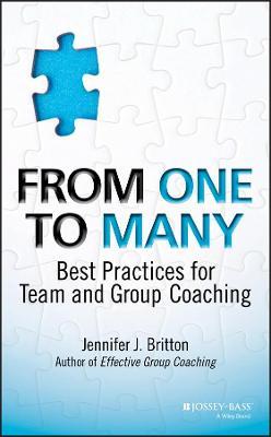 From One to Many: Best Practices for Team and Group Coaching - Jennifer J. Britton - cover