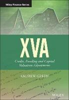XVA: Credit, Funding and Capital Valuation Adjustments