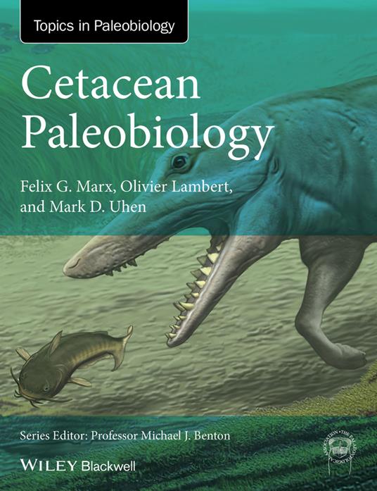 Cetacean Paleobiology - Felix G. Marx,Olivier Lambert,Mark D. Uhen - cover