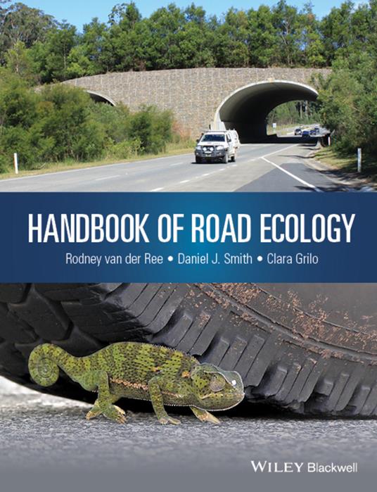 Handbook of Road Ecology - Rodney van der Ree,Daniel J. Smith,Clara Grilo - cover