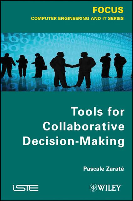 Tools for Collaborative Decision-Making