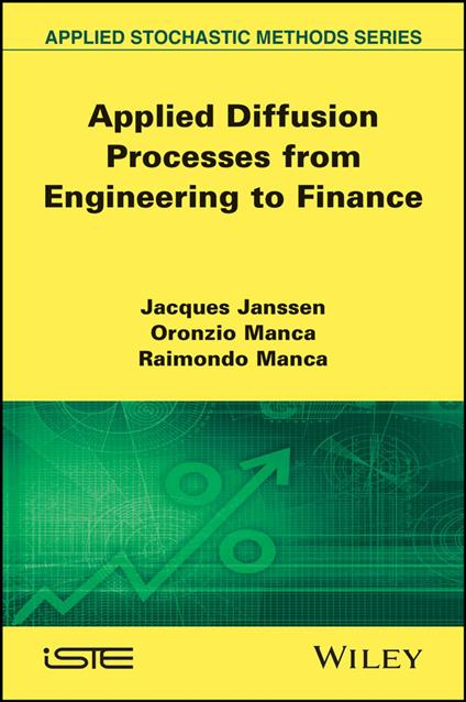 Applied Diffusion Processes from Engineering to Finance