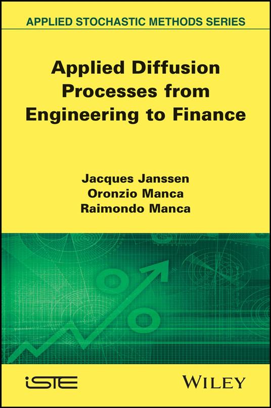 Applied Diffusion Processes from Engineering to Finance