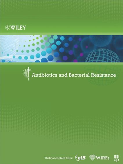 Antibiotics and Bacterial Resistance