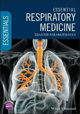 Essential Respiratory Medicine - Shanthi Paramothayan - cover