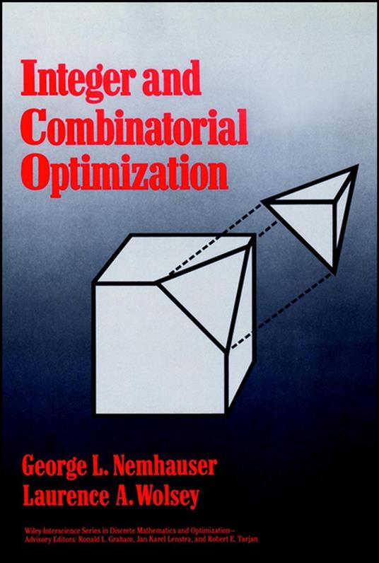 Integer and Combinatorial Optimization
