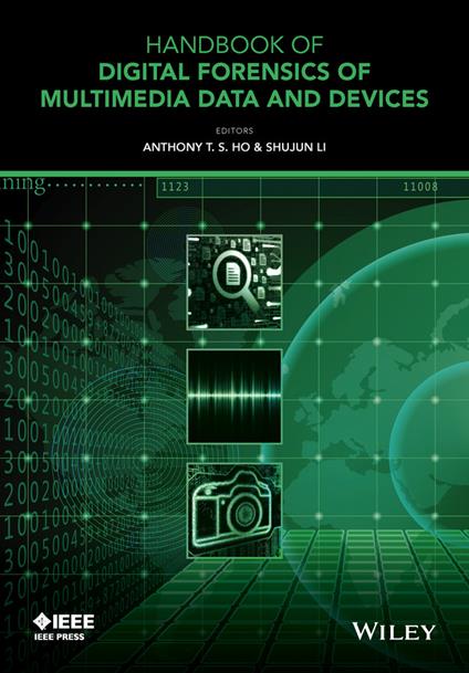 Handbook of Digital Forensics of Multimedia Data and Devices - cover