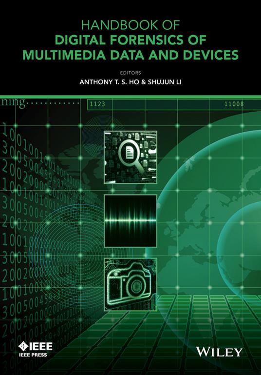 Handbook of Digital Forensics of Multimedia Data and Devices - cover