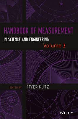 Handbook of Measurement in Science and Engineering, Volume 3 - cover