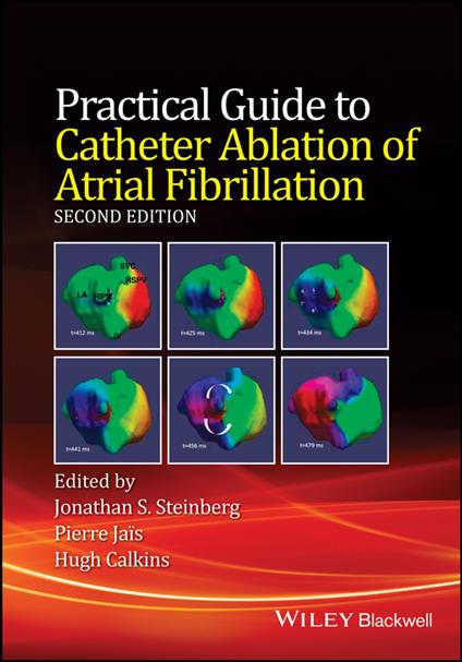 Practical Guide to Catheter Ablation of Atrial Fibrillation
