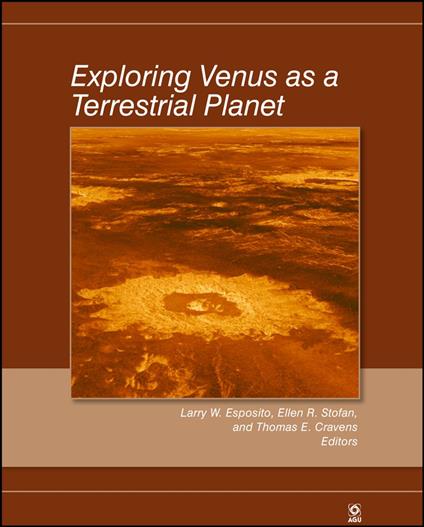 Exploring Venus as a Terrestrial Planet