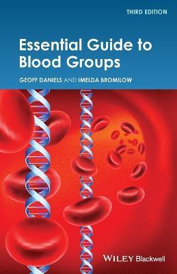 Essential Guide to Blood Groups 3e - G Daniels - cover