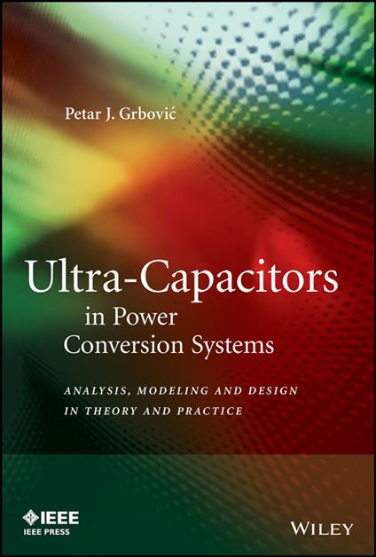 Ultra-Capacitors in Power Conversion Systems
