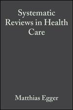 Systematic Reviews in Health Care