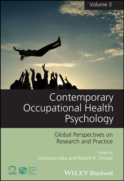 Contemporary Occupational Health Psychology, Volume 3