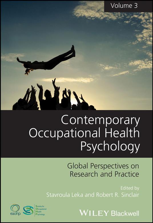 Contemporary Occupational Health Psychology, Volume 3