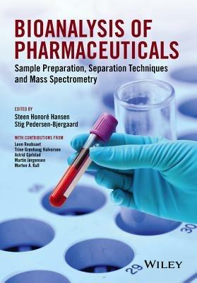 Bioanalysis of Pharmaceuticals: Sample Preparation, Separation Techniques and Mass Spectrometry - cover
