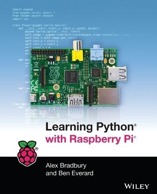 Learning Python with Raspberry Pi - Alex Bradbury,Ben Everard - cover