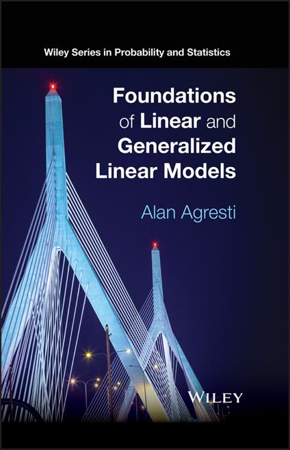 Foundations of Linear and Generalized Linear Models - Alan Agresti - cover