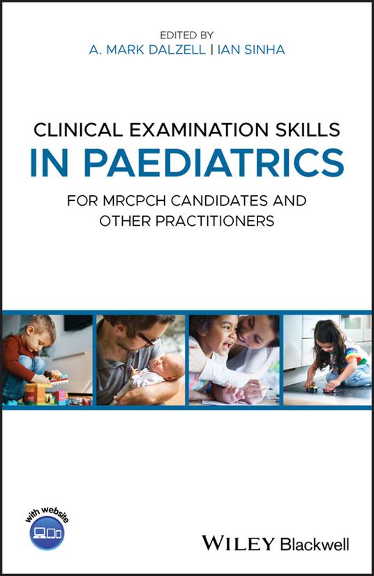 Clinical Examination Skills in Paediatrics: For MRCPCH Candidates and Other Practitioners - cover