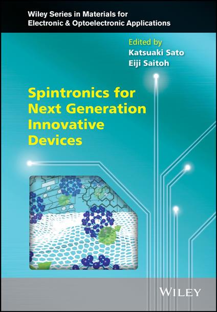 Spintronics for Next Generation Innovative Devices