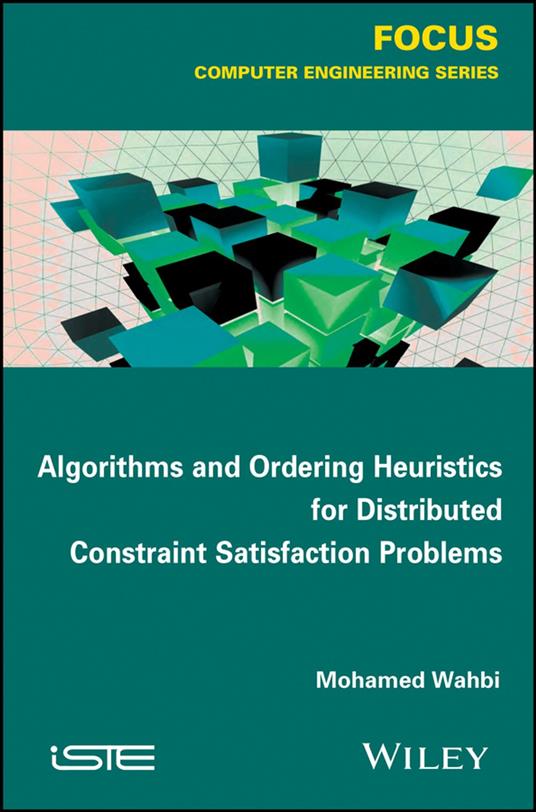 Algorithms and Ordering Heuristics for Distributed Constraint Satisfaction Problems