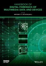 Handbook of Digital Forensics of Multimedia Data and Devices, Enhanced E-Book
