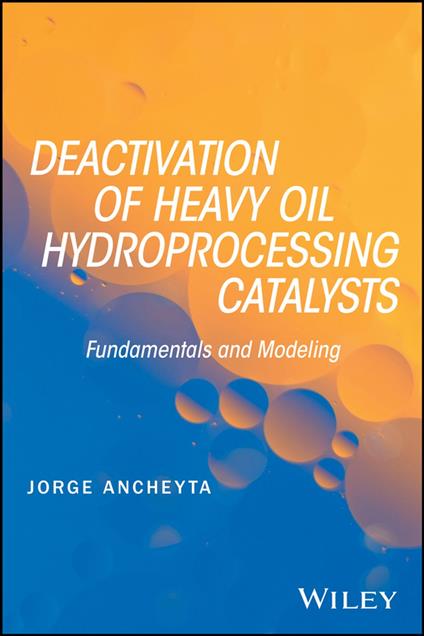 Deactivation of Heavy Oil Hydroprocessing Catalysts