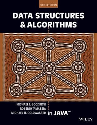 Data Structures and Algorithms in Java - Michael T. Goodrich,Roberto Tamassia,Michael H. Goldwasser - cover