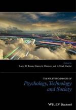 The Wiley Handbook of Psychology, Technology, and Society