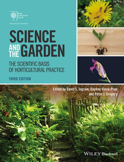 Science and the Garden: The Scientific Basis of Horticultural Practice - cover