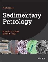 Sedimentary Petrology - Maurice E. Tucker,Stuart J. Jones - cover