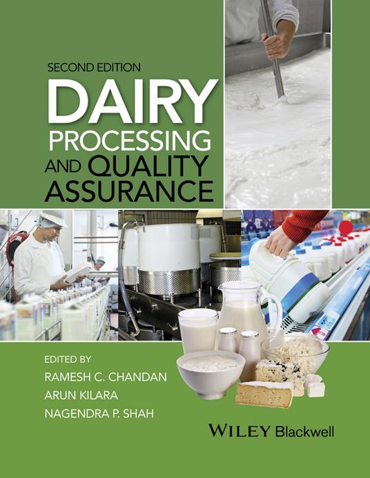 Dairy Processing and Quality Assurance - Ramesh C. Chandan,Arun Kilara,Nagendra P. Shah - cover
