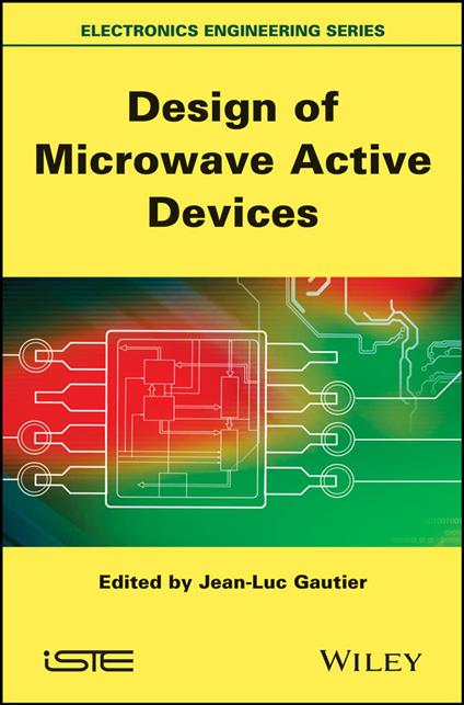 Design of Microwave Active Devices