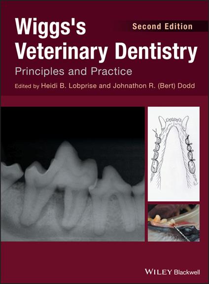 Wiggs's Veterinary Dentistry: Principles and Practice - cover