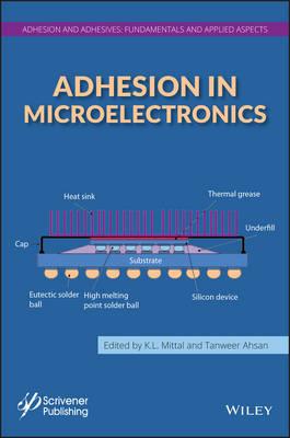 Adhesion in Microelectronics - K. L. Mittal,Tanweer Ahsan - cover