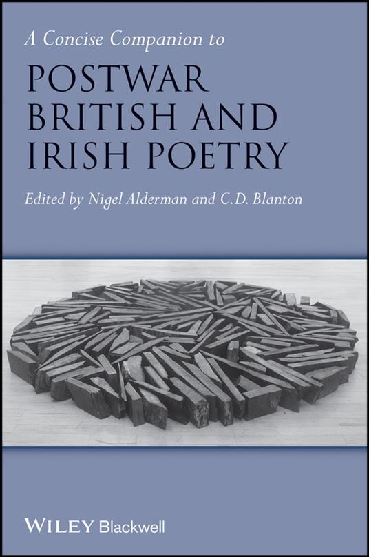 A Concise Companion to Postwar British and Irish Poetry