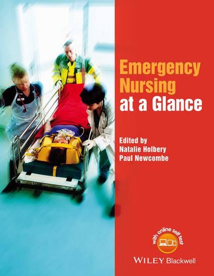 Emergency Nursing at a Glance - Natalie Holbery,Paul Newcombe - cover